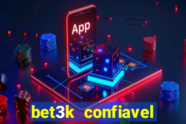 bet3k  confiavel